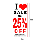 I LOVE SALE - 25% - 50% - 75% OFF Poster Window Display Sign