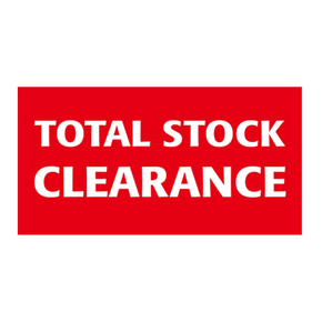 TOTAL STOCK CLEARANCE Poster Window Display Sign