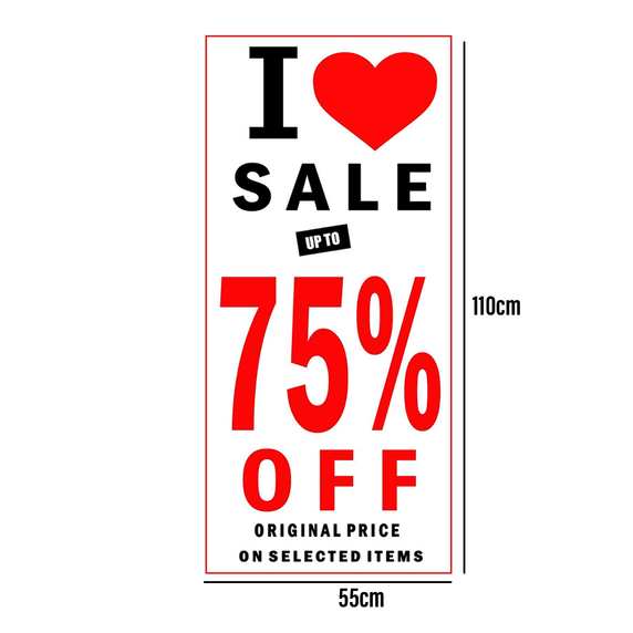 I LOVE SALE - 25% - 50% - 75% OFF Poster Window Display Sign