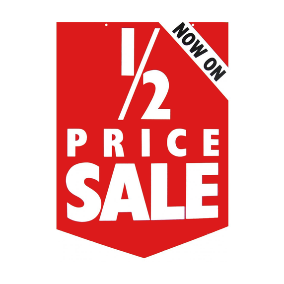 1/2 PRICE SALE NOW ON Double-Sided Hanging Sign