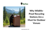 Why Wildlife-Proof Recycling Stations Are a Must for Outdoor Venues