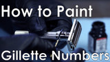 How to Paint Numbers on Adjustable Gillette Safety Razors