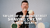 Product Spotlight: Taylor of Old Bond Street Shaving Cream (4 New Scents)