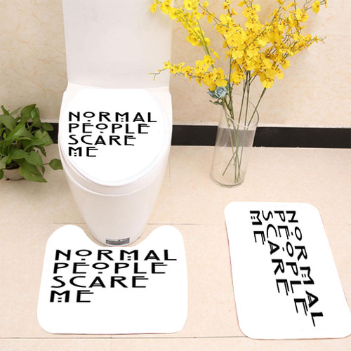 Normal People Scare Me White Toilet cover set up