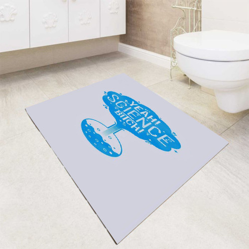 Yeah Science Bitch Typography bath rugs