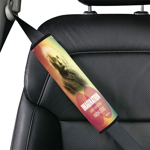 Albert Einstein Imagination Motivation Car seat belt cover