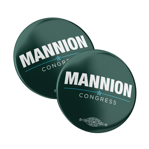 Mannion for Congress - Green Colorway (2.25" Pin-Back Button -- Pack Of Two!)