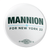 Mannion for New York - White Colorway (2.25" Pin-Back Button -- Pack Of Two!)