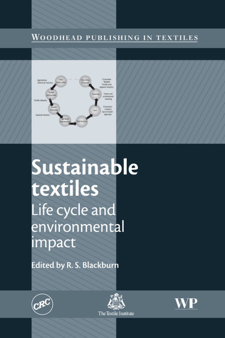 (eBook PDF) Sustainable Textiles: Life Cycle and Environmental Impact (eBook PDF) Sustainable Textiles: Life Cycle and Environmental Impact