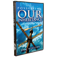 POSSESSING OUR INHERITANCE