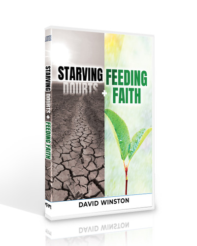 STARVING DOUBTS AND FEEDING FAITH