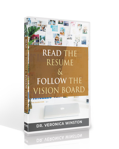 READ THE RESUME & FOLLOW THE VISION BOARD