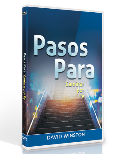 PASOS PARA CAMINAR POR FE