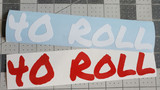 40 Roll Decal Sticker