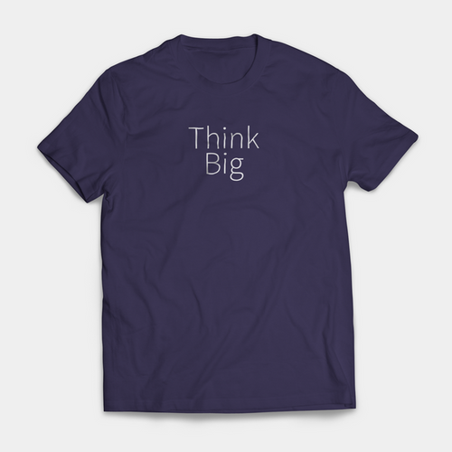 think big