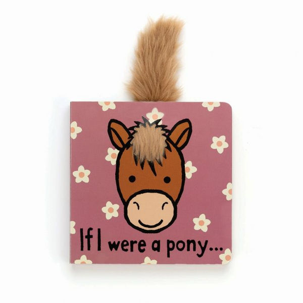 JELLYCAT IF I WERE A PONY BOOK (BASHFUL PONY)