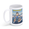 Mission Billionaire Buster White Glossy 15 oz. Mug