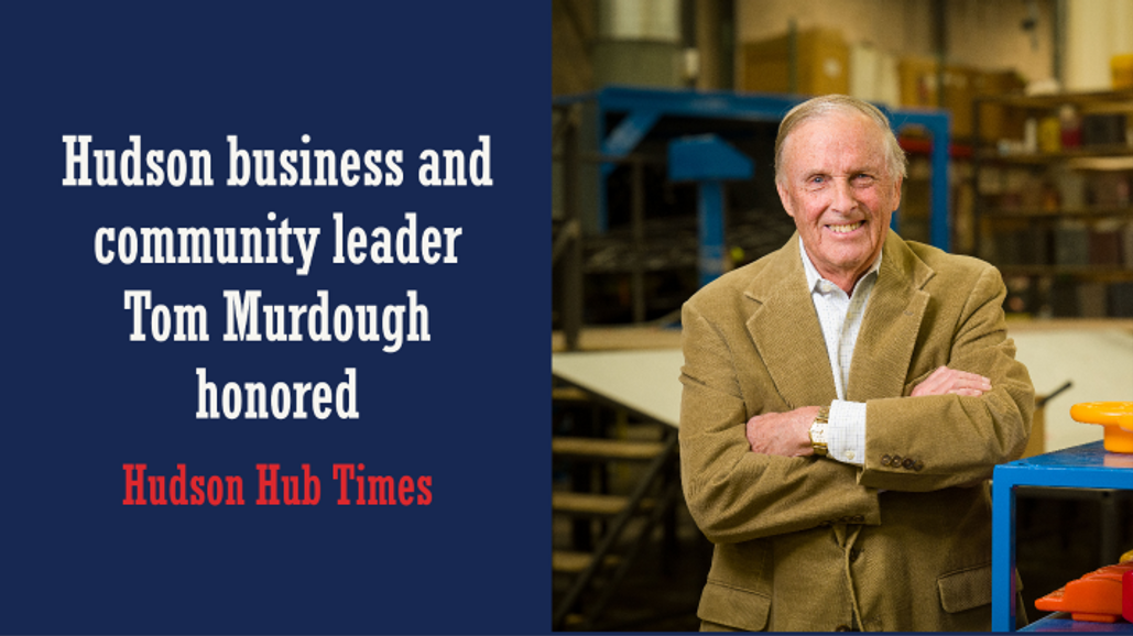 Hudson business and community leader Tom Murdough honored