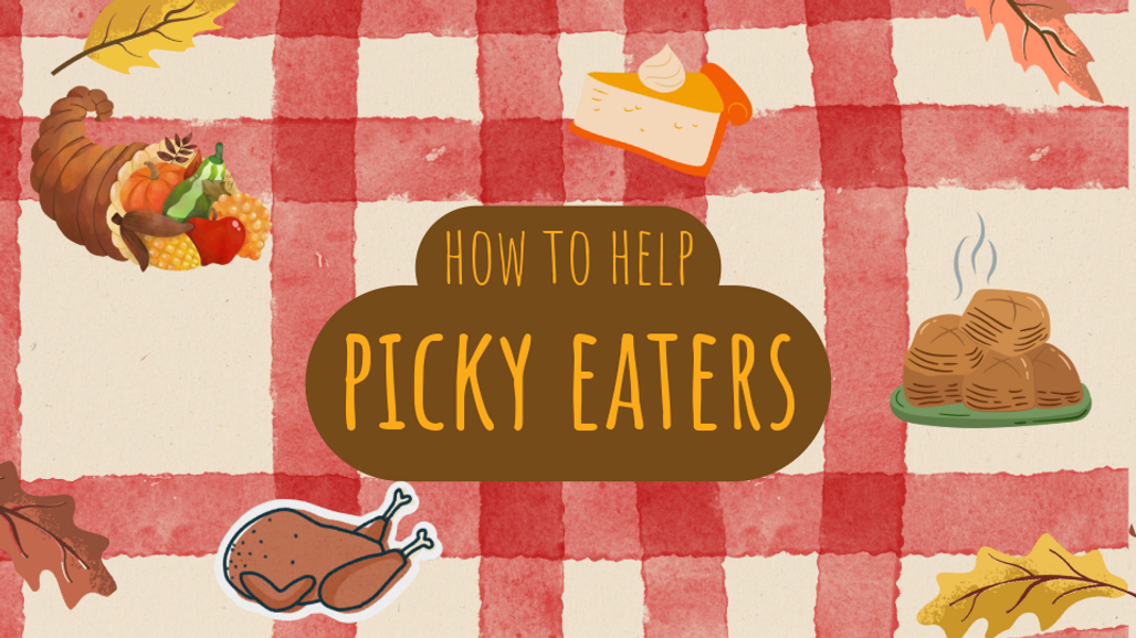 How to Help Picky Eaters