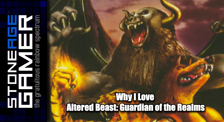 Why I Love Altered Beast: Guardian of the Realms