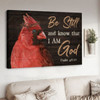 Cardinal Bird, God Crown, Be Still And Know That I Am God, God Poster Poster and Canvas