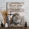 Lion King, Way Maker Miracle Worker Promise Keeper Light In The Darkness My God That Is Who You Are Poster and Canvas