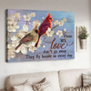 Cardinal Bird, Those We Love Don’t Go Away They Fly Beside Us Every Day Poster and Canvas