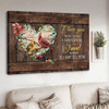 Cardinal Bird, I Love You More Than I Have Ever Found Away To Say To You Poster and Canvas
