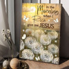 In The Morning When I Ride Give Me Jesus, Dandelion Poster Poster and Canvas