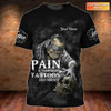 Custom 3D Tattoo Shirt, Pain is Temporary Tattoos Last Forever, Skull Tattoo Tshirt, Best Tattoo Gift