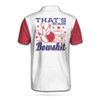 That's Some Bowlsht Bowling Custom Polo Shirt, Colorful Bowling Shirt Design With Sayings, Best Shirt For Bowlers - Perfect Gift For Men