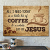 God Canvas Prints - Jesus Canvas Art - Jesus And Coffee Canvas Wall Art - Christian Wall Art - Ciaocustom