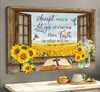 Sunflower Hummingbird Have Faith In What Will Be Canvas Wall Art - Christian Poster - Religious Wall Decor