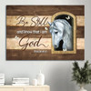 Beautiful White Horse Small Window Butterfly Be Still And Know That I Am God Canvas Wall Art - Christian Wall Decor