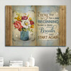 Beautiful Flower Colorful Painting White Butterfly Canvas Every Day Is A New Beginning Canvas Wall Art - Christian Wall Decor