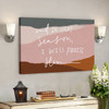 Bible Verse Canvas - And In Every Season I Will Praise Him Canvas Wall Art - Scripture Canvas Wall Art - Ciaocustom