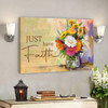 Bible Verse Canvas - Just Have Faith Canvas Wall Art 4 - Scripture Canvas Wall Art- Ciaocustom
