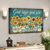 Sunflower Jar - God Says You Are Canvas Wall Art - Bible Verse Canvas - Scripture Canvas Wall Art - Ciaocustom