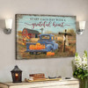 Pumpkin On Truck - Start Each Day With A Grateful Heart Canvas Wall Art - Bible Verse Canvas - Scripture Canvas Wall Art - Ciaocustom