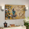 Hummingbird - Be Still And Know That I Am God Canvas Wall Art - Bible Verse Canvas - Scripture Canvas Wall Art - Ciaocustom