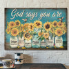Sunflower Jar - God Says You Are Canvas Wall Art - Bible Verse Canvas - Scripture Canvas Wall Art