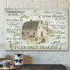 Music On The Farm - I Can Only Imagine - Bible Verse Canvas - Scripture Canvas Wall Art
