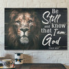 Lion Canvas - Be Still And Know That I Am God Canvas Wall Art - Bible Verse Canvas - Scripture Canvas Wall Art
