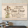 Bible Verse Canvas - Psalm 912 I Am Not Ashamed Of Jesus Christ Canvas - Scripture Canvas Wall Art