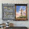 God Canvas - Bible Verse Canvas - Prayer Is The Key To Heaven - Cross Christian Canvas - Scripture Canvas