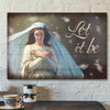 God Canvas - Bible Verse Canvas - Let It Be - Meaningful Christian Canvas - Scripture Canvas