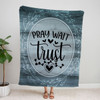 FUNSTUFFPRINT Pray Wait Trust Fleece Blanket - Christian Blanket - Bible Verse Blanket