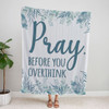 FUNSTUFFPRINT  Pray Before You Overthink Fleece Blanket - Christian Blanket - Bible Verse Blanket