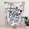 FUNSTUFFPRINT Always Be Brave With Your Life Fleece Blanket - Christian Blanket - Bible Verse Blanket