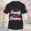 FUNSTUFFPRINT Custom Women Beauty Tech Tshirt, Beauty Is My Business 3D All Over Print T Shirt, Gift For Beauty Shop 3D T-shirt